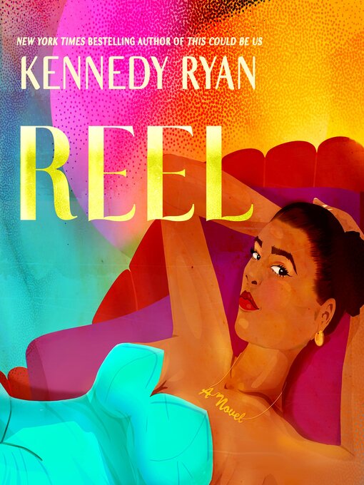 Title details for Reel by Kennedy Ryan - Wait list